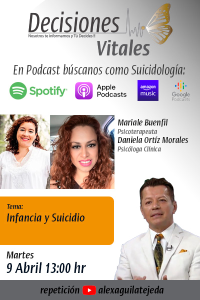 Infancia y suicidio | Decisiones Vitales | Daniela Ortiz